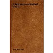 A Discourse on Method, 1637