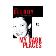 My Dark Places : An L. A. Crime Memoir