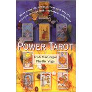 Power Tarot More Than 100 Spreads That Give Specific Answers to Your Most Important Question