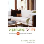 Organizing for Life