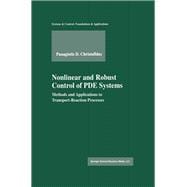 Nonlinear and Robust Control of PDE Systems