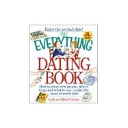 The Everything Dating Book