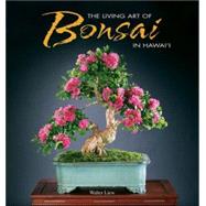 The Living Art of Bonsai