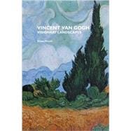 Vincent Van Gogh : Visionary Landscapes