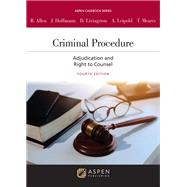 Criminal Procedure Adjudication and Right to Counsel [Connected eBook with Study Center]