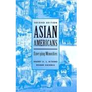 Asian Americans: Emerging  Minorities