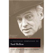 A Political Companion to Saul Bellow