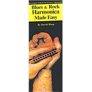 Blues & Rock Harmonica Made Easy! Compact Reference Library