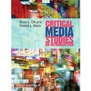 Critical Media Studies An Introduction