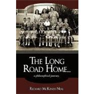 The Long Road Home: A Philosophical Journey