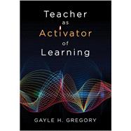 Teacher As Activator of Learning