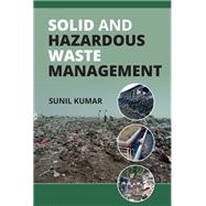 Solid and Hazardous Waste Management