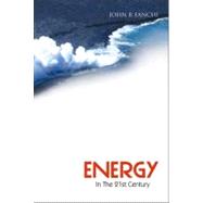 Energy In The 21st Century
