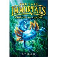 The Last Immortals: Dawn of the | Rent | 9780316601856