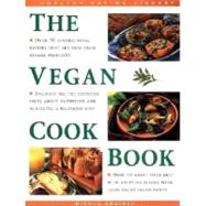 The Vegan Cookbook: Over 50 Inspirational Recipes That Are Free from Animal Products