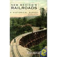 New Mexico's Railroads : A Historical Survey