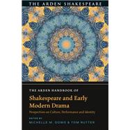 The Arden Handbook of Shakespeare and Early Modern Drama