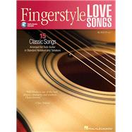 Fingerstyle Love Songs 15 Classic Songs Arranged for Solo Guitar
