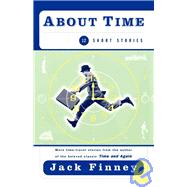 About Time: Twelve Stories,9781439501856 About Time: Twelve Stories,9781439501856