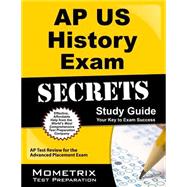 AP US History Exam Secrets Study Guide : AP Test Review for the Advanced Placement Exam