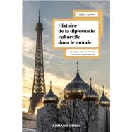 Histoire mondiale de la diplomatie culturelle book cover, ISBN 9782200641856