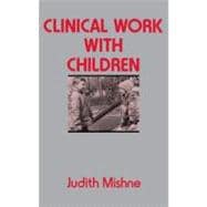 Clinical Work With Children
