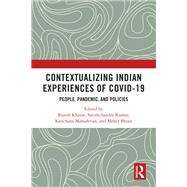 Contextualizing Indian Experiences of Covid-19