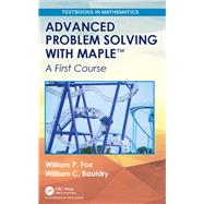 Advanced Problem Solving with Maple: A First Course