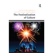The Festivalization of Culture