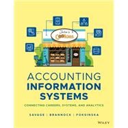 Accounting Information Systems: Connecting Careers, Systems, and Analytics, 1e with Data Analytics for Accounting 1e WileyPLUS Single-term
