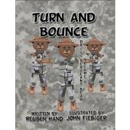The Turn and Bounce