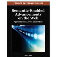 Semantic-enabled Advancements on the Web