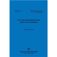 Devising International Bank Supervisory Standards