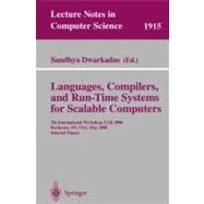 Languages, Compilers, and Run-Time Systems for Scalable Computers: 5th International Workshop, Lcr 2000, Rochester, Ny, Usa, May 25-27, 2000 Selected Papers