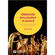 Embodied Philosophy in Dance