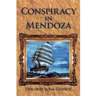 Conspiracy in Mendoza