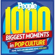 PEOPLE 1,000 Biggest Moments in Pop Culture
