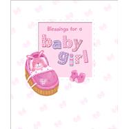 Blessings for a Baby Girl