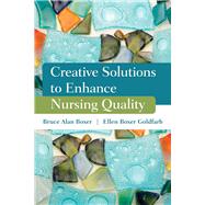 Creative Solutions to Enhance Nursing Quality