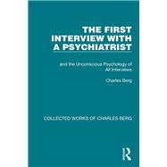 The First Interview with a Psychiatrist