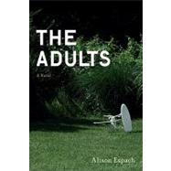 The Adults A Novel