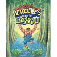 Hercules on the Bayou