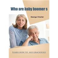 Who Are Baby Boomers?