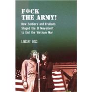 F*ck The Army!