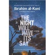 The Night Will Have Its Say book cover, ISBN 9781649031860
