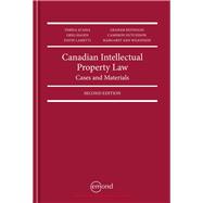 Canadian Intellectual Property Law: Cases and Materials