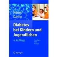 Diabetes Bei Kindern Und Jugendlichen: Grundlagen - Klinik - Therapie