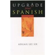 Upgrade Your Spanish