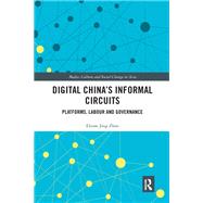 Digital China's Informal Circuits