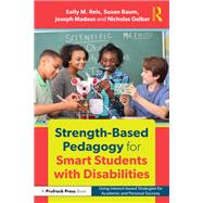 Strength-Based Pedagogy for Smart Students with Disabilities